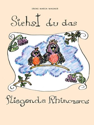 cover image of Siehst du das fliegende Rhinozeros